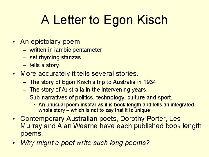 A Letter to Egon Kisch • An epistolary poem – written in iambic pentameter