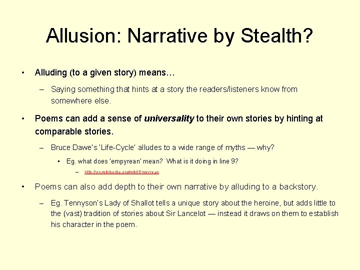 Allusion: Narrative by Stealth? • Alluding (to a given story) means… – Saying something
