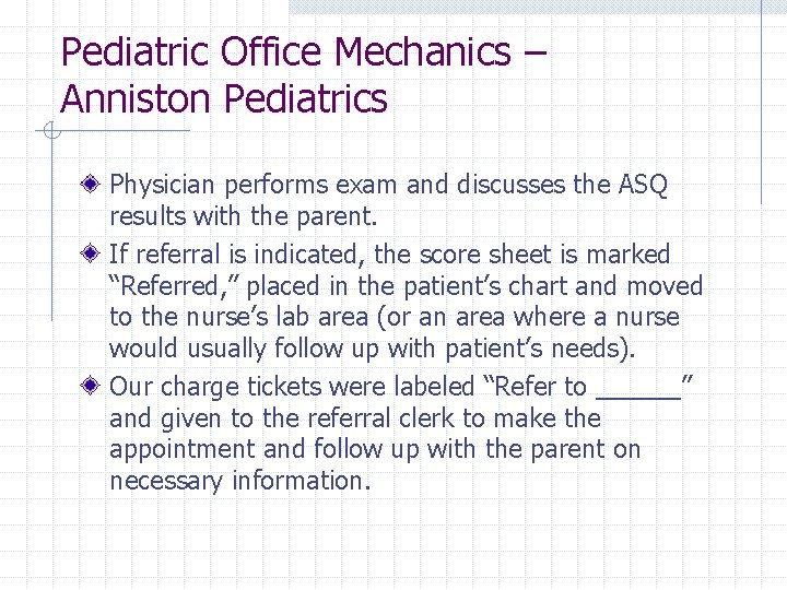 Pediatric Office Mechanics – Anniston Pediatrics Physician performs exam and discusses the ASQ results