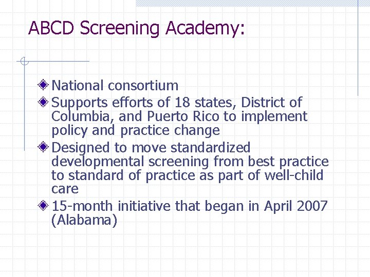 ABCD Screening Academy: National consortium Supports efforts of 18 states, District of Columbia, and