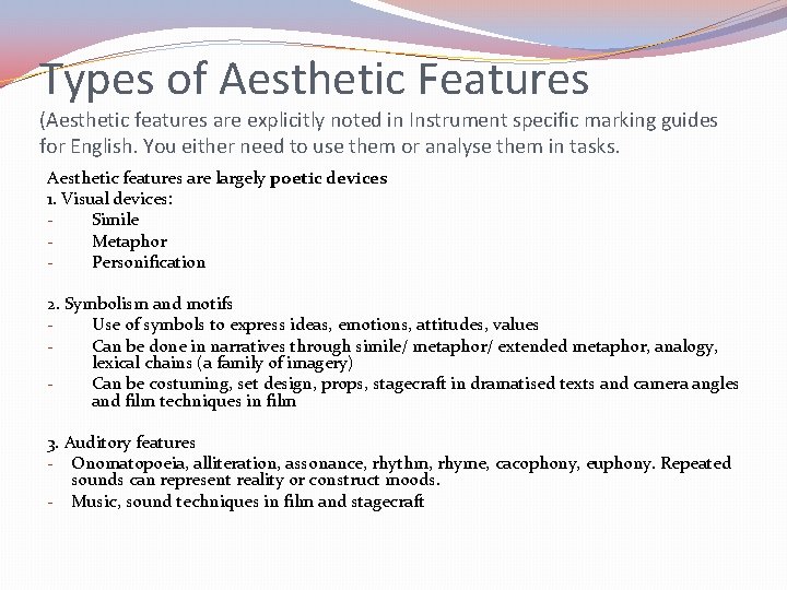 Types of Aesthetic Features (Aesthetic features are explicitly noted in Instrument specific marking guides