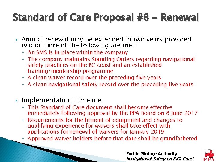 Standard of Care Proposal #8 - Renewal Annual renewal may be extended to two