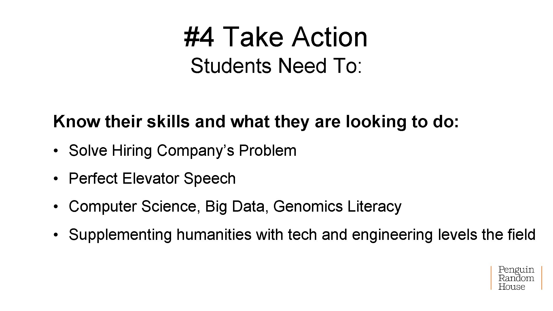 #4 Take Action Students Need To: Know their skills and what they are looking