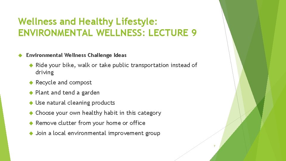 Wellness and Healthy Lifestyle: ENVIRONMENTAL WELLNESS: LECTURE 9 Environmental Wellness Challenge Ideas Ride your