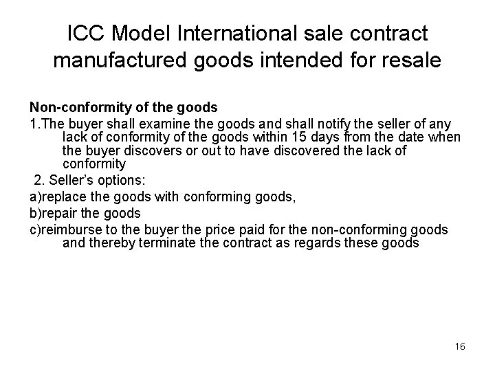 ICC Model International sale contract manufactured goods intended for resale Non-conformity of the goods