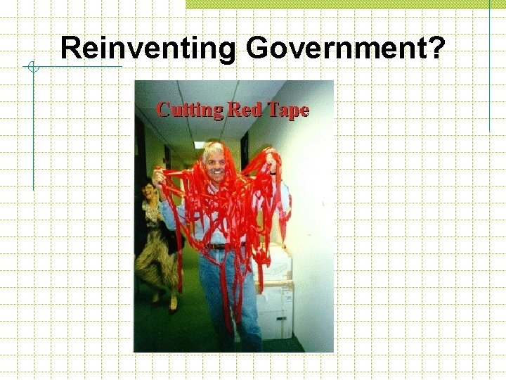 Reinventing Government? 