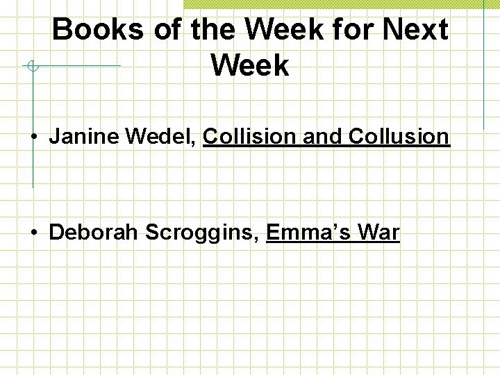 Books of the Week for Next Week • Janine Wedel, Collision and Collusion •