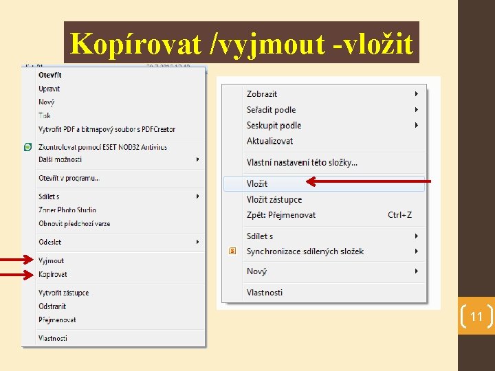 Kopírovat /vyjmout -vložit 11 