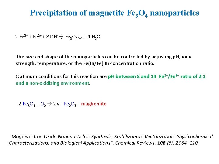 Precipitation of magnetite Fe 3 O 4 nanoparticles
