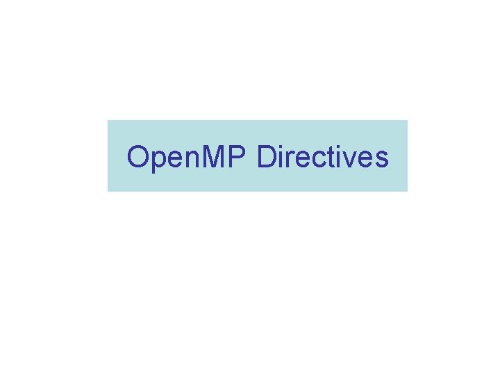 Open. MP Directives 