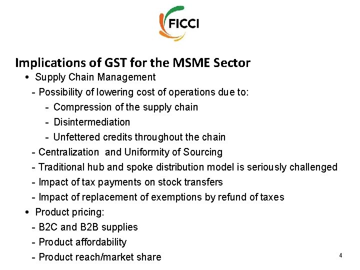 Implications of GST for the MSME Sector Supply Chain Management - Possibility of lowering