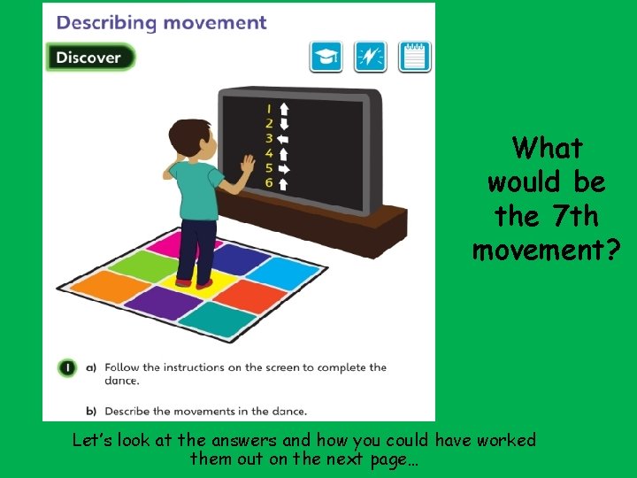 What would be the 7 th movement? Let’s look at the answers and how