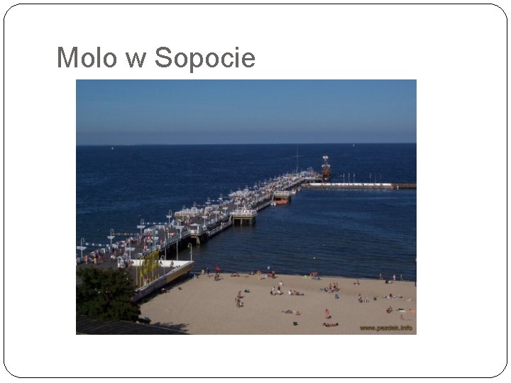 Molo w Sopocie 