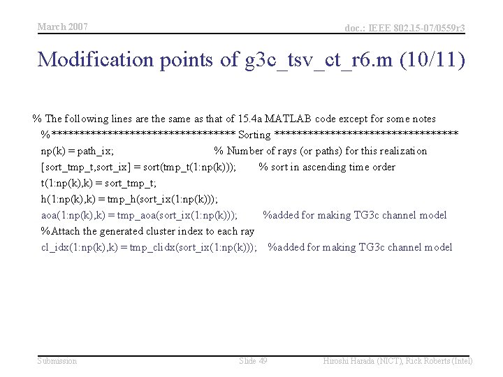 March 2007 doc. : IEEE 802. 15 -07/0559 r 3 Modification points of g