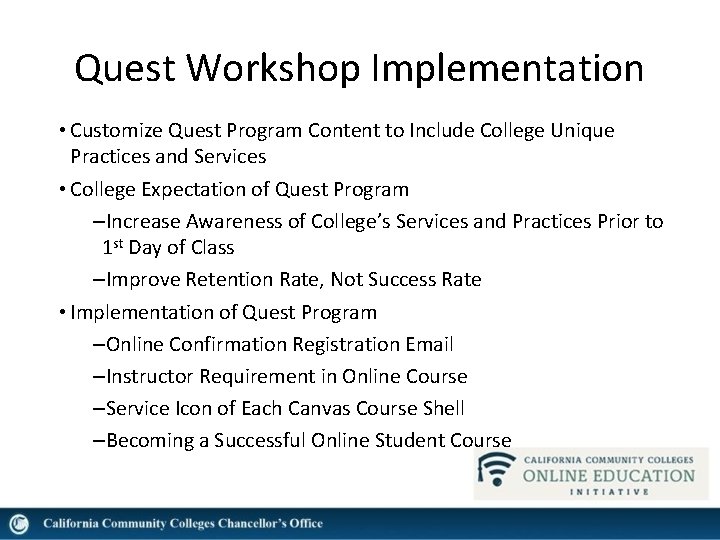 Practical Classroom Uses of QuestReadiness Program QuestSmarter Measure