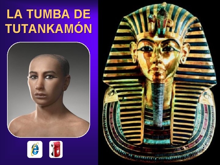 LA TUMBA DE TUTANKAMÓN 