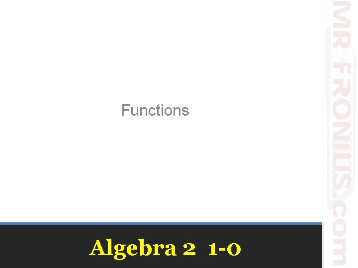 Functions Algebra 2 1 -0 