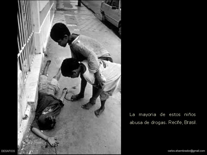 La mayoria de estos niños abusa de drogas. Recife, Brasil. 