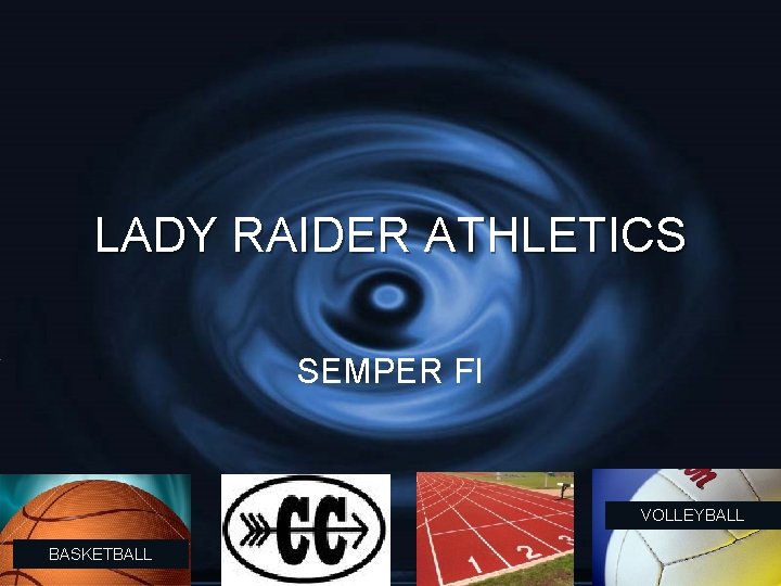 LADY RAIDER ATHLETICS SEMPER FI VOLLEYBALL BASKETBALL 