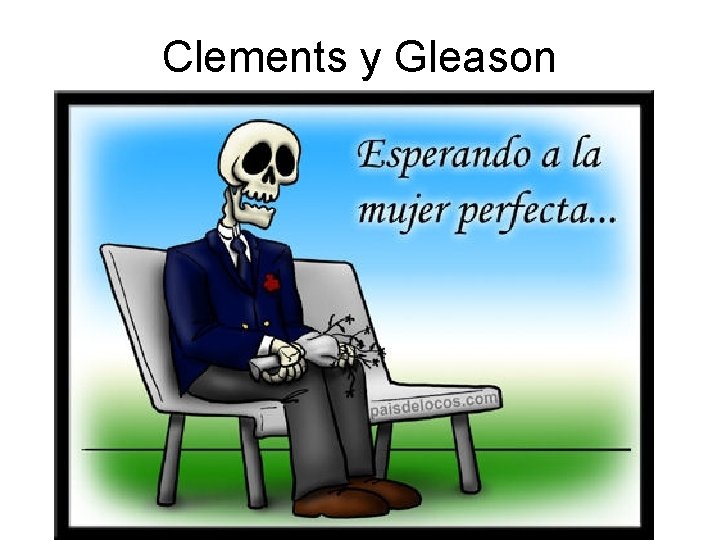 Clements y Gleason 