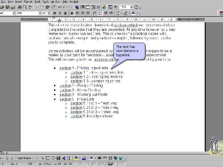 The text has now become a hyperlink 