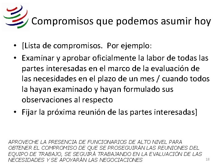 Compromisos que podemos asumir hoy • [Lista de compromisos. Por ejemplo: • Examinar y