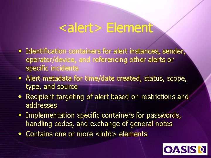 <alert> Element w Identification containers for alert instances, sender, operator/device, and referencing other alerts