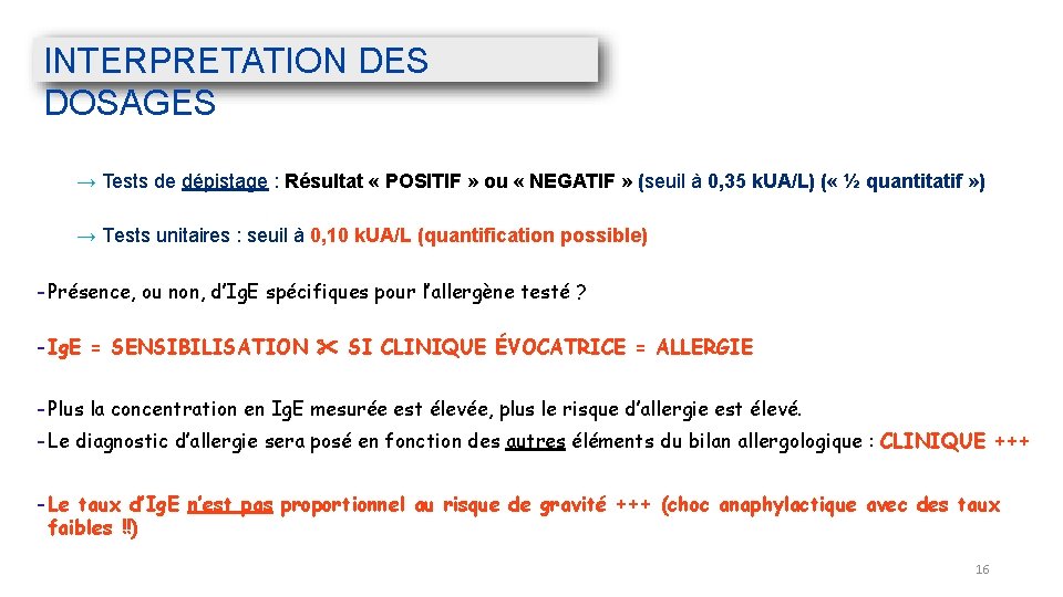 INTERPRETATION DES DOSAGES → Tests de dépistage : Résultat « POSITIF » ou «