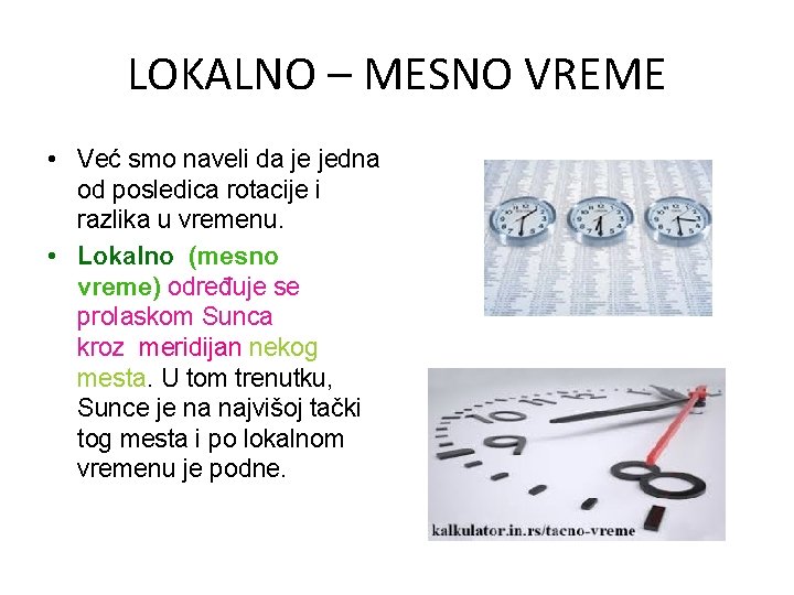 LOKALNO – MESNO VREME • Već smo naveli da je jedna od posledica rotacije