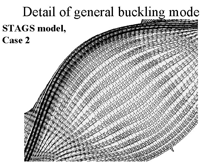 Detail of general buckling mode STAGS model, Case 2 