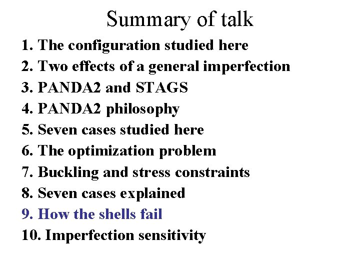 Summary of talk 1. The configuration studied here 2. Two effects of a general