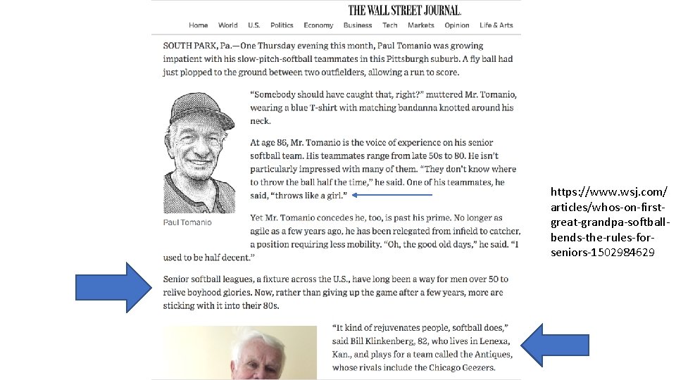 https: //www. wsj. com/ articles/whos-on-firstgreat-grandpa-softballbends-the-rules-forseniors-1502984629 