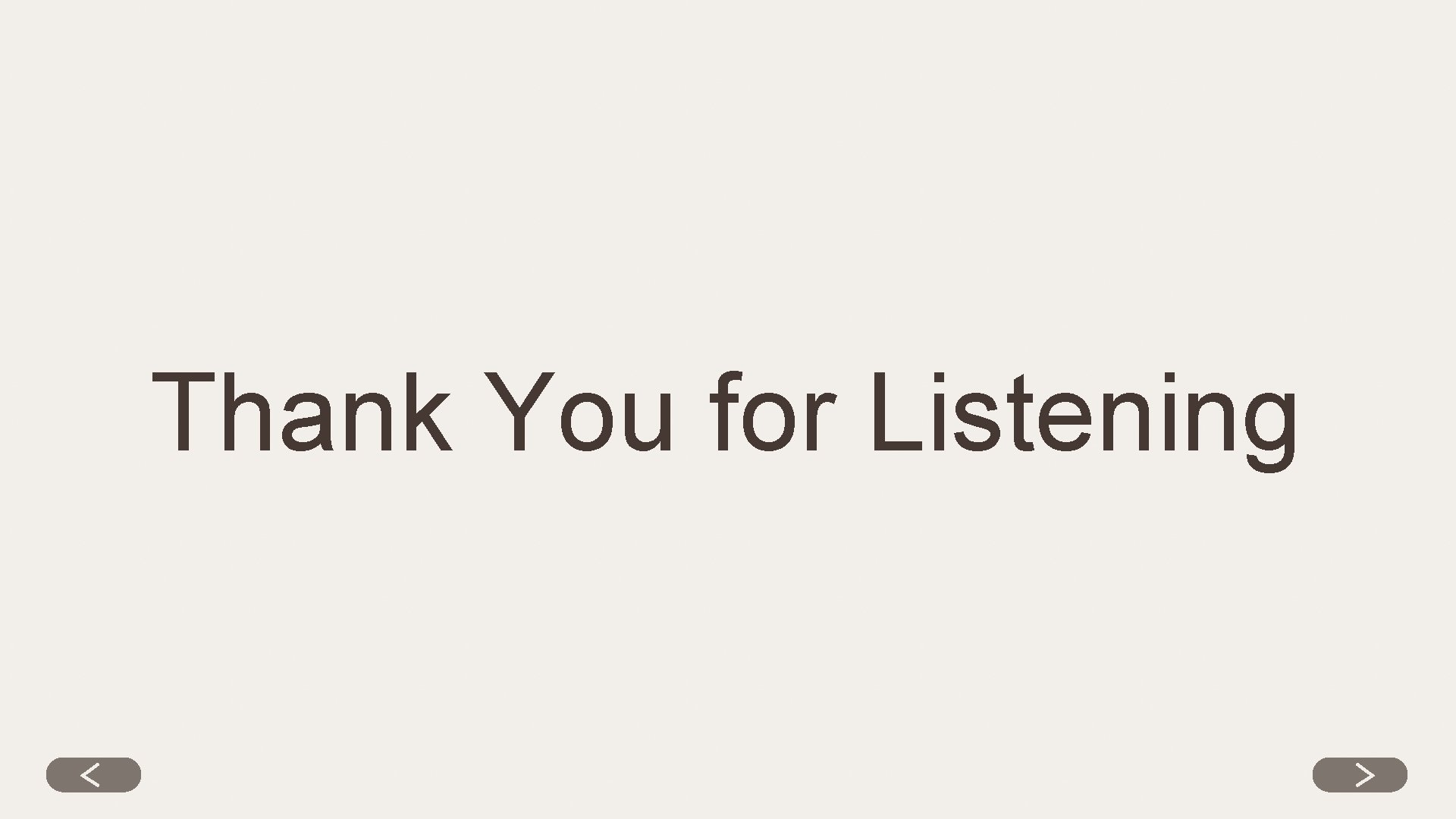 Thank You for Listening 