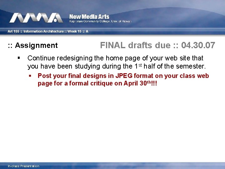 Art 155 : : Information Architecture : : Week 15 : : Assignment §