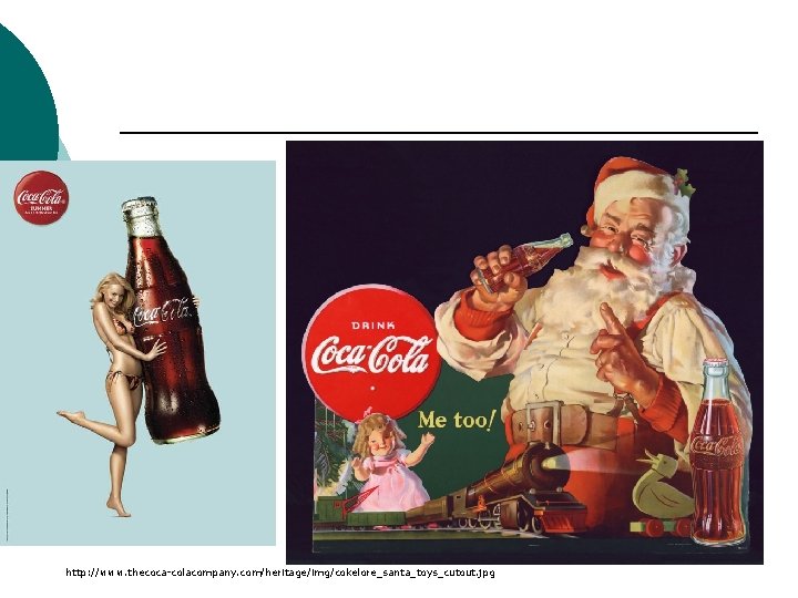 http: //www. thecoca-colacompany. com/heritage/img/cokelore_santa_toys_cutout. jpg 