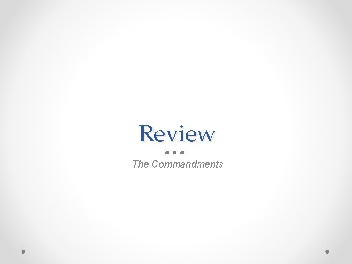 Review The Commandments 