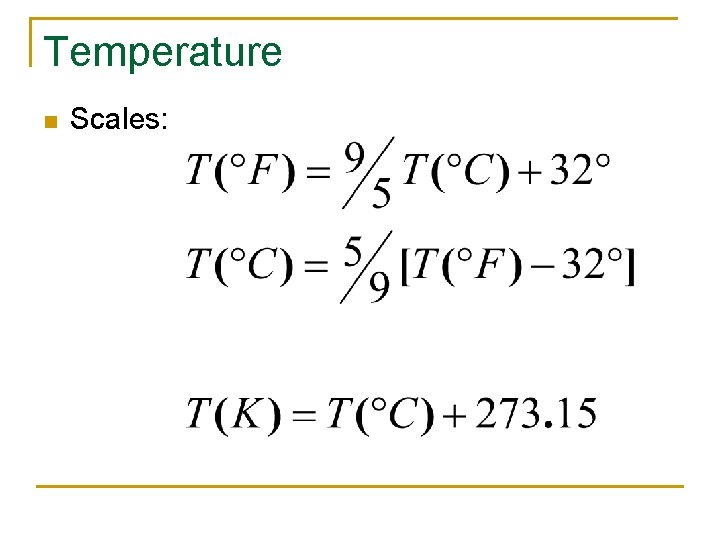 Temperature n Scales: 