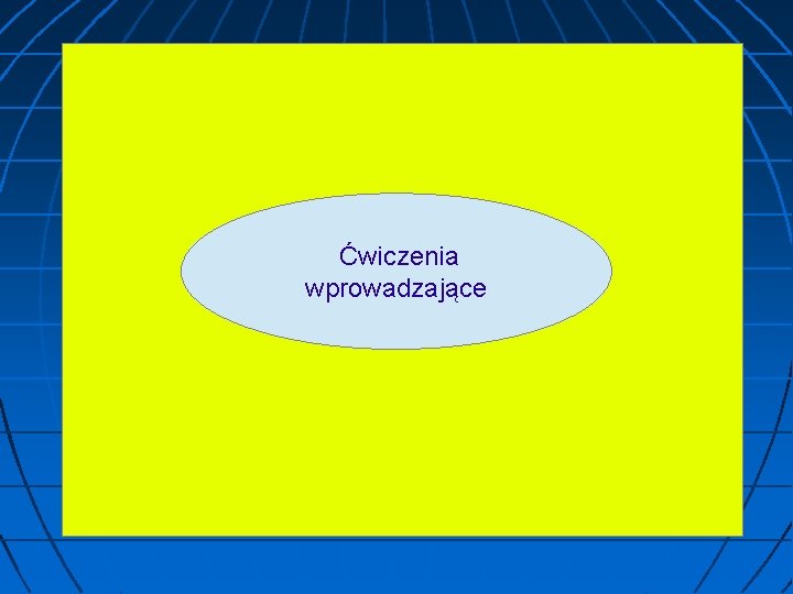 Ćwiczenia wprowadzające 