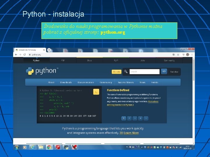 Python - instalacja Środowisko do nauki programowania w Pythonie można pobrać z oficjalnej strony: