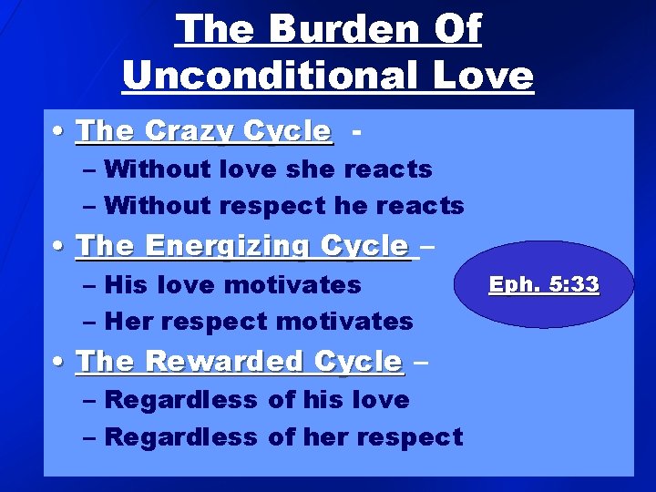 The Burden Of Unconditional Love • The Crazy Cycle - – Without love she The Burden Of Unconditional Love • The Crazy Cycle - – Without love she