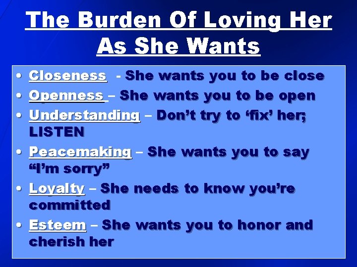 The Burden Of Loving Her As She Wants • Closeness - She wants you