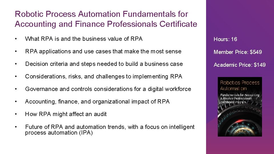 Robotic Process Automation Fundamentals for Accounting and Finance Professionals Certificate • What RPA is