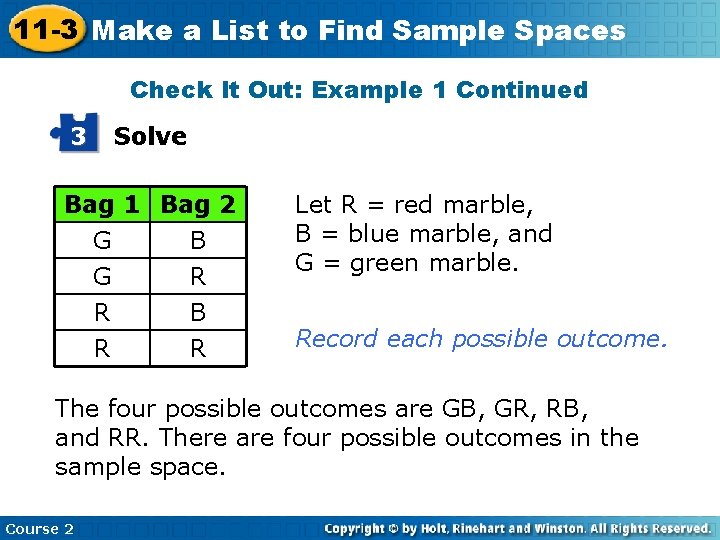 11 -3 Make a List to Find Sample Spaces Check It Out: Example 1