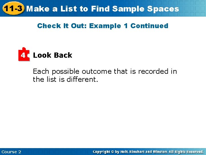 11 -3 Make a List to Find Sample Spaces Check It Out: Example 1