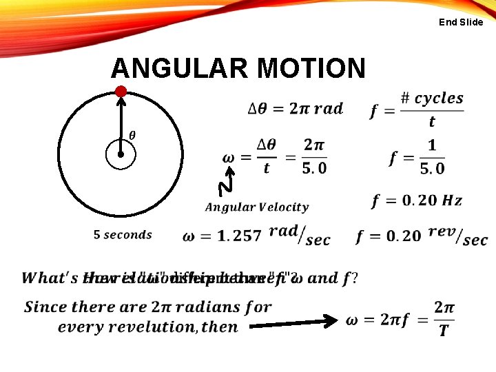 End Slide ANGULAR MOTION 