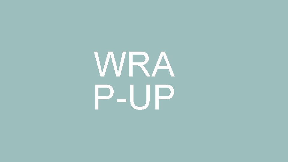 WRA P-UP 