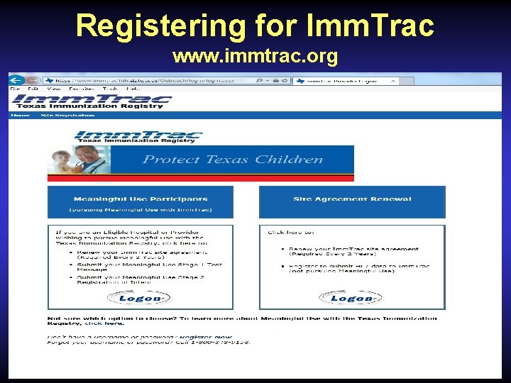 Registering for Imm. Trac www. immtrac. org 