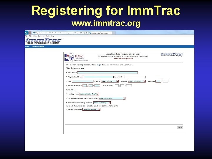 Registering for Imm. Trac www. immtrac. org 