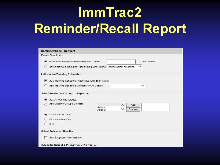 Imm. Trac 2 Reminder/Recall Report 