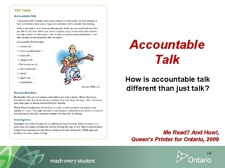 Accountable Talk How is accountable talk different than just talk? Me Read? And How!,